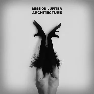 Architecture by Mission Jupiter - album cover