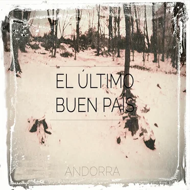 El Último Buen País by Andorra - album cover