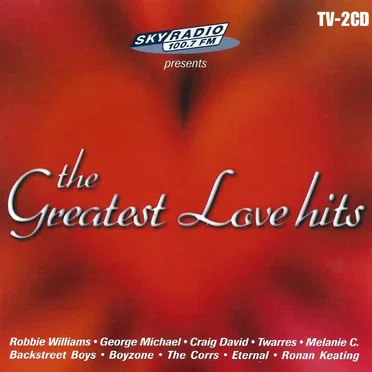 Sky Radio Presents the Greatest Love Hits by Various Artists - album cover