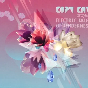 Electric Tales of Tenderness