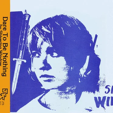 Dare to be Nothing by Shivering Window - album cover