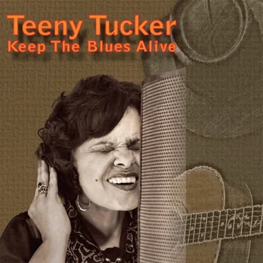 Keep the Blues Alive by Teeny Tucker - album cover