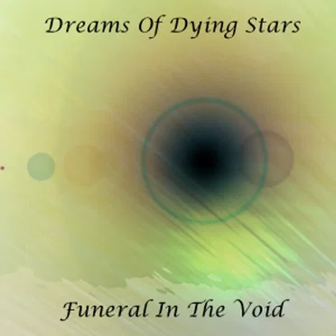 Funeral in the Void by Dreams of Dying Stars - album cover