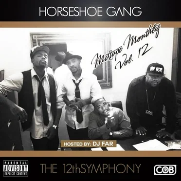 Mixtape Monthly Vol. 12 : The 12th Symphony by Horseshoe Gang - album cover