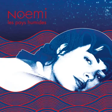 Les Pays humides by Noemi - album cover
