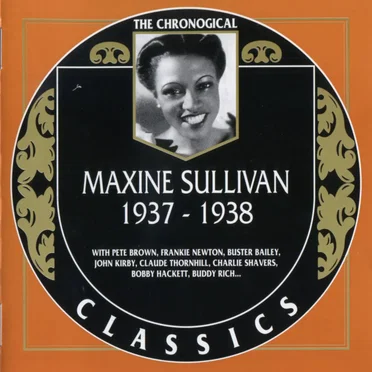The Chronological Classics: Maxine Sullivan 1937-1938