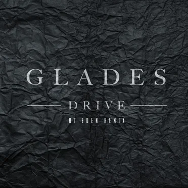 Drive (Mt. Eden remix)
