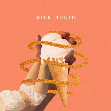 Milk Teeth by Prima Queen - album cover