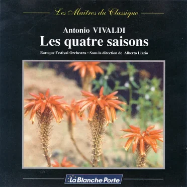 "Les Maîtres du Classique" Antonio Vivaldi - Les Quatres Saisons
