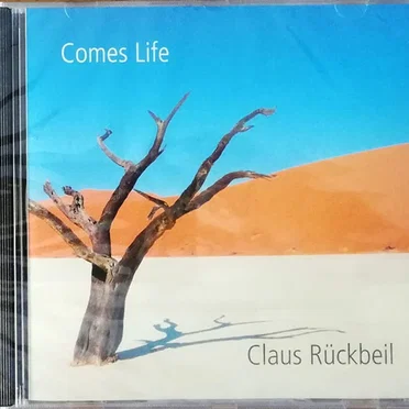 Comes Life by Claus Rückbeil - album cover