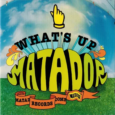 What's Up Matador by Various Artists - album cover