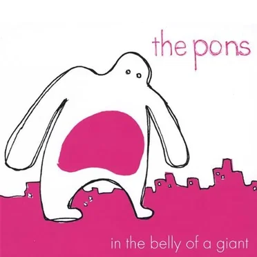 In The Belly Of A Giant by The Pons - album cover