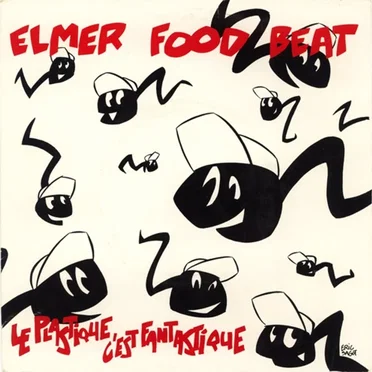 Le plastique c'est fantastique by Elmer Food Beat - album cover