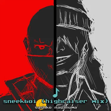 SNEEKBOI (HIGHRAISER REMIX)