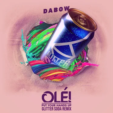 Olé (Glitter Soda Remix)