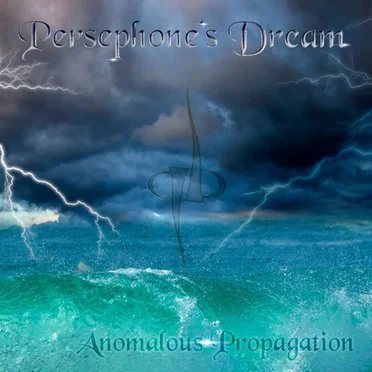 Anomalous Propagation by Persephone's Dream - album cover