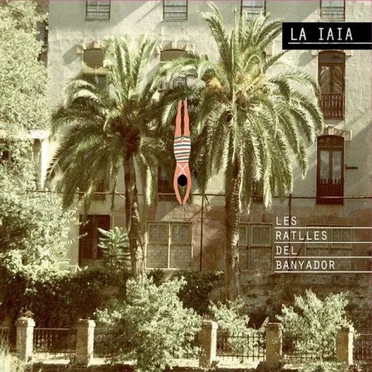 Les ratlles del banyador by La Iaia - album cover