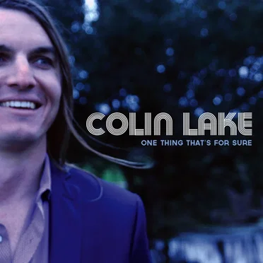One Thing That's for Sure by Colin Lake - album cover