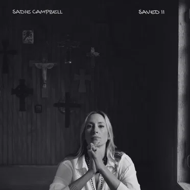 Saved II by Sadie Campbell - album cover