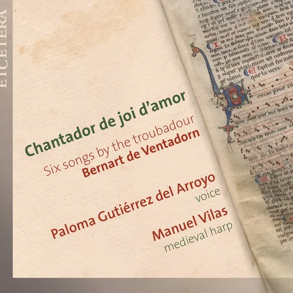 Chantador de joi d'amour, Six Songs by the Troubadour