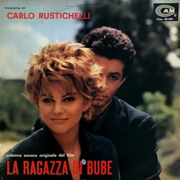 La ragazza di Bube: Colonna Sonora Originale Del Film