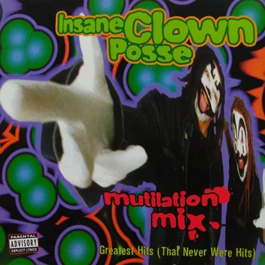 Mutilation Mix: Greatest Hits (That Were Never Hits)