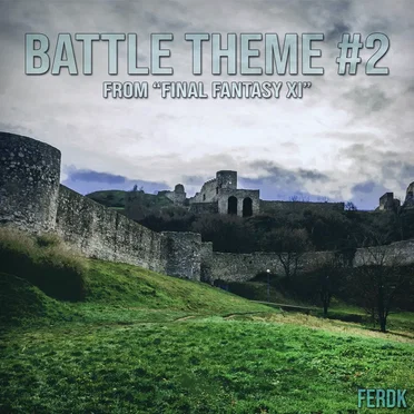Battle Theme #2 (From “Final Fantasy XI”) (Symphonic Metal Version)