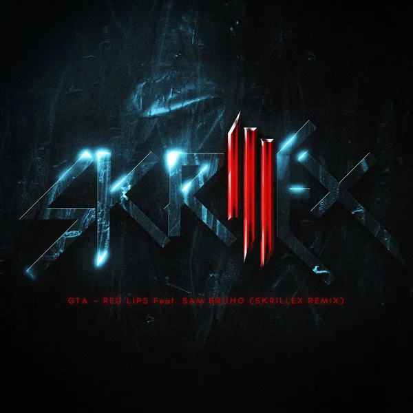 Red Lips (Skrillex remix)