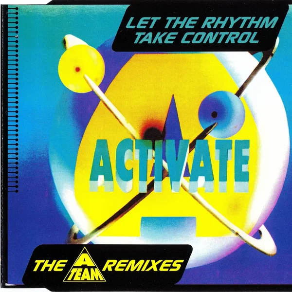 Let The Rhythm Take Control (The A-Team Remixes)