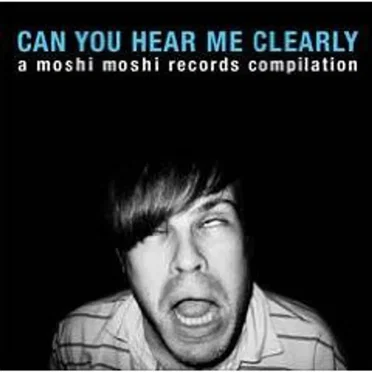 Can You Hear Me Clearly by Various Artists - album cover