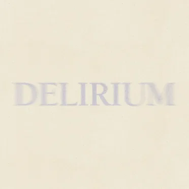 DELIRIUM