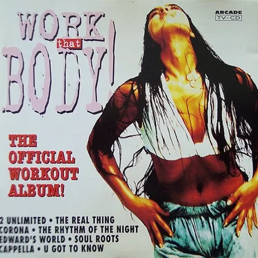 Work That Body! The Official Workout Album! by Various Artists - album cover