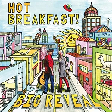 Big Reveal by Hot Breakfast - album cover