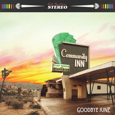 Community Inn by Goodbye June - album cover
