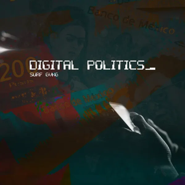 Digital Politics