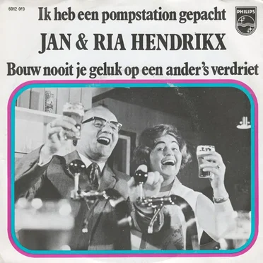 Ik heb een pompstation gepacht / Bouw nooit je geluk op een anders verdriet