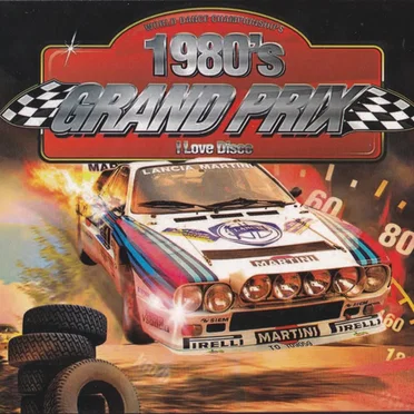 I Love Disco: 1980’s Grand Prix by Various Artists - album cover