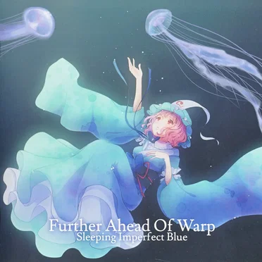 Sleeping Imperfect Blue by Further Ahead Of Warp - album cover