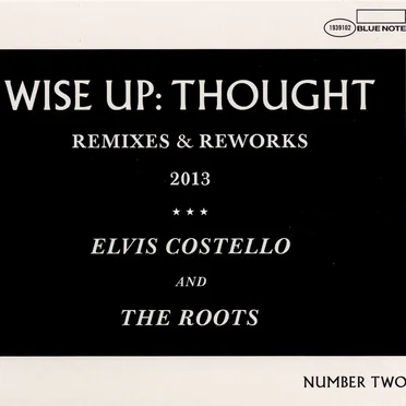 Wise Up: Thought – Remixes and Reworks