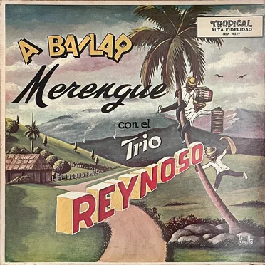 A bailar merengue by Trio Reynoso - album cover
