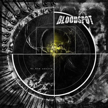 To the Marrow by Bloodspot - album cover