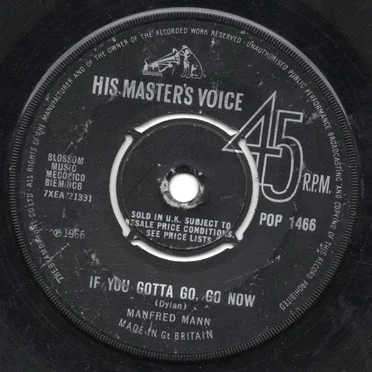 If You Gotta Go, Go Now