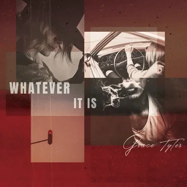 Whatever it is by Grace Tyler - album cover