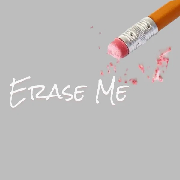Erase Me