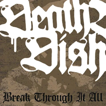 Break Through It All by Death Before Dishonor - album cover