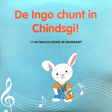 De Ingo chunt in Chindsgi!