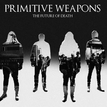The Future of Death by Primitive Weapons - album cover