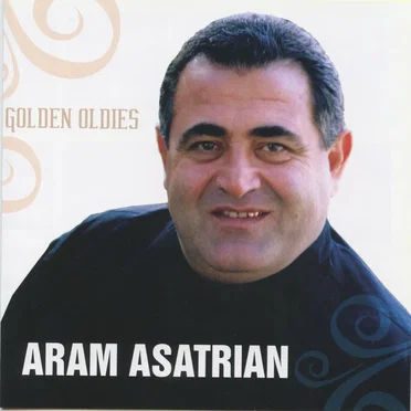 Golden Oldies by Арам Асатрян - album cover