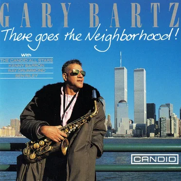 There Goes the Neighborhood!