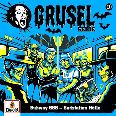 Gruselserie, Folge 10: Subway 666 - Endstation Hölle by André Minninger - album cover